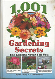1,001 Gardening Secrets (The Experts Never Tell You) (2004-05-03) used book depot
