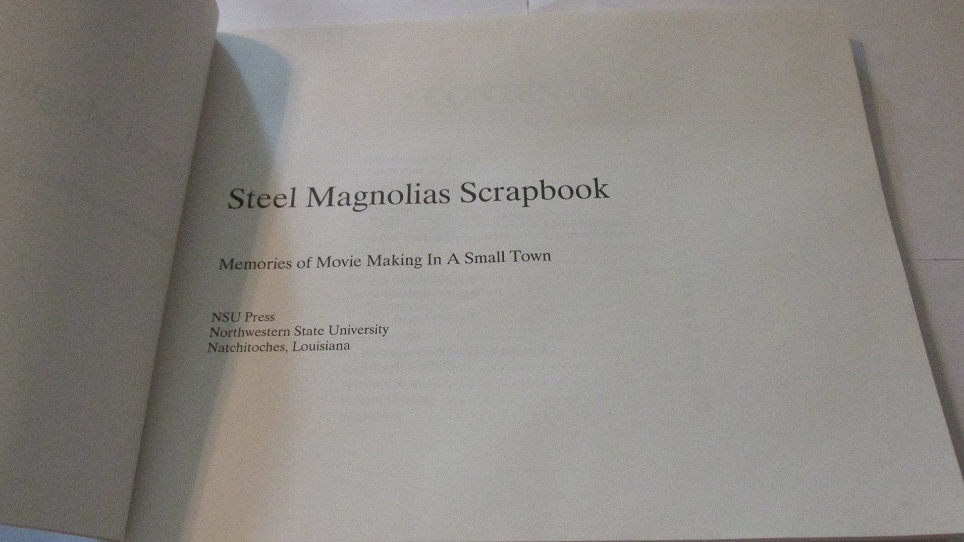 Steel Magnolias Scrapbook: Memories of Movie Making in a Small Town used book depot