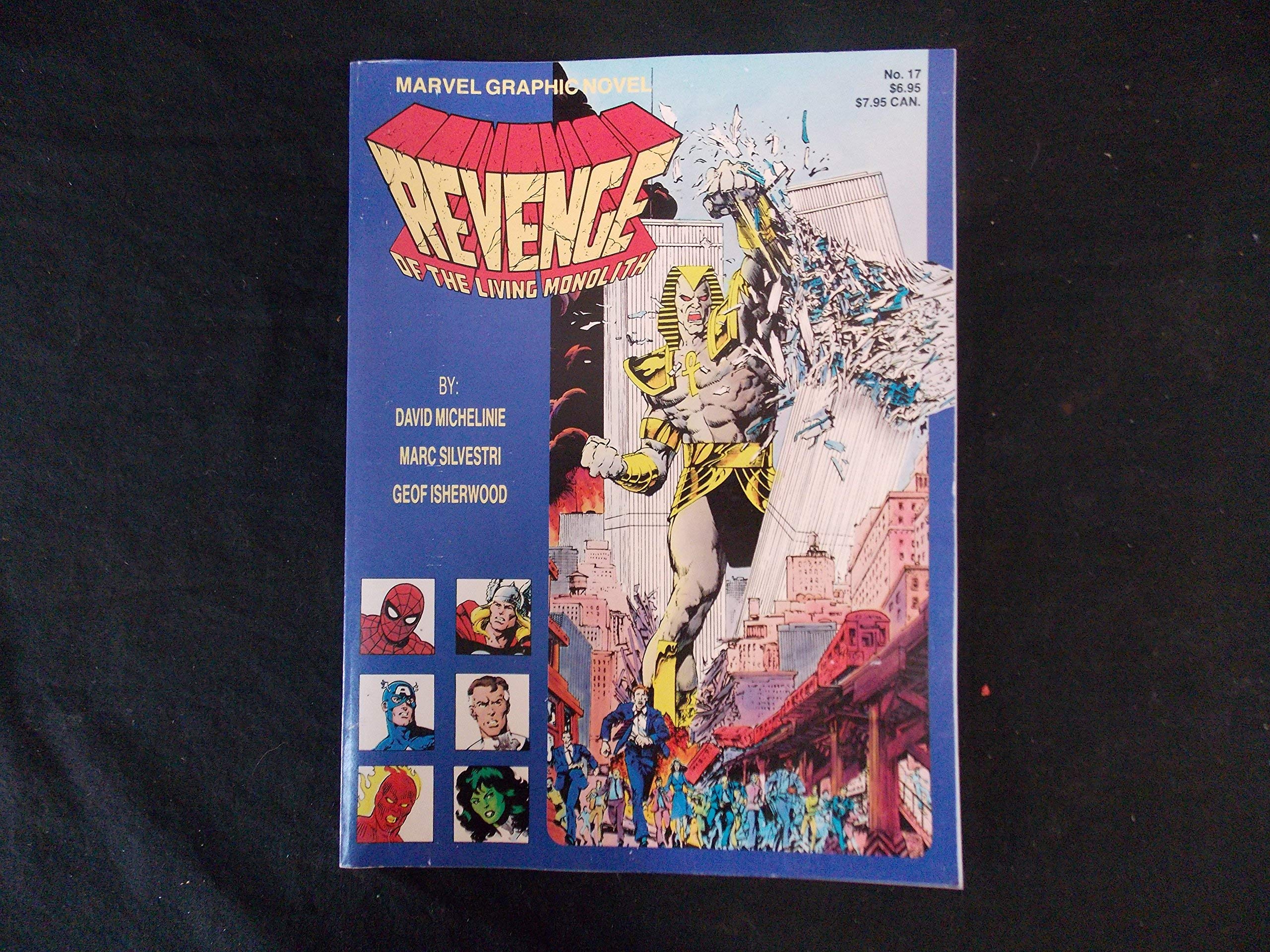 Revenge of the Living Monolith (Marvel Graphic Novel #17)