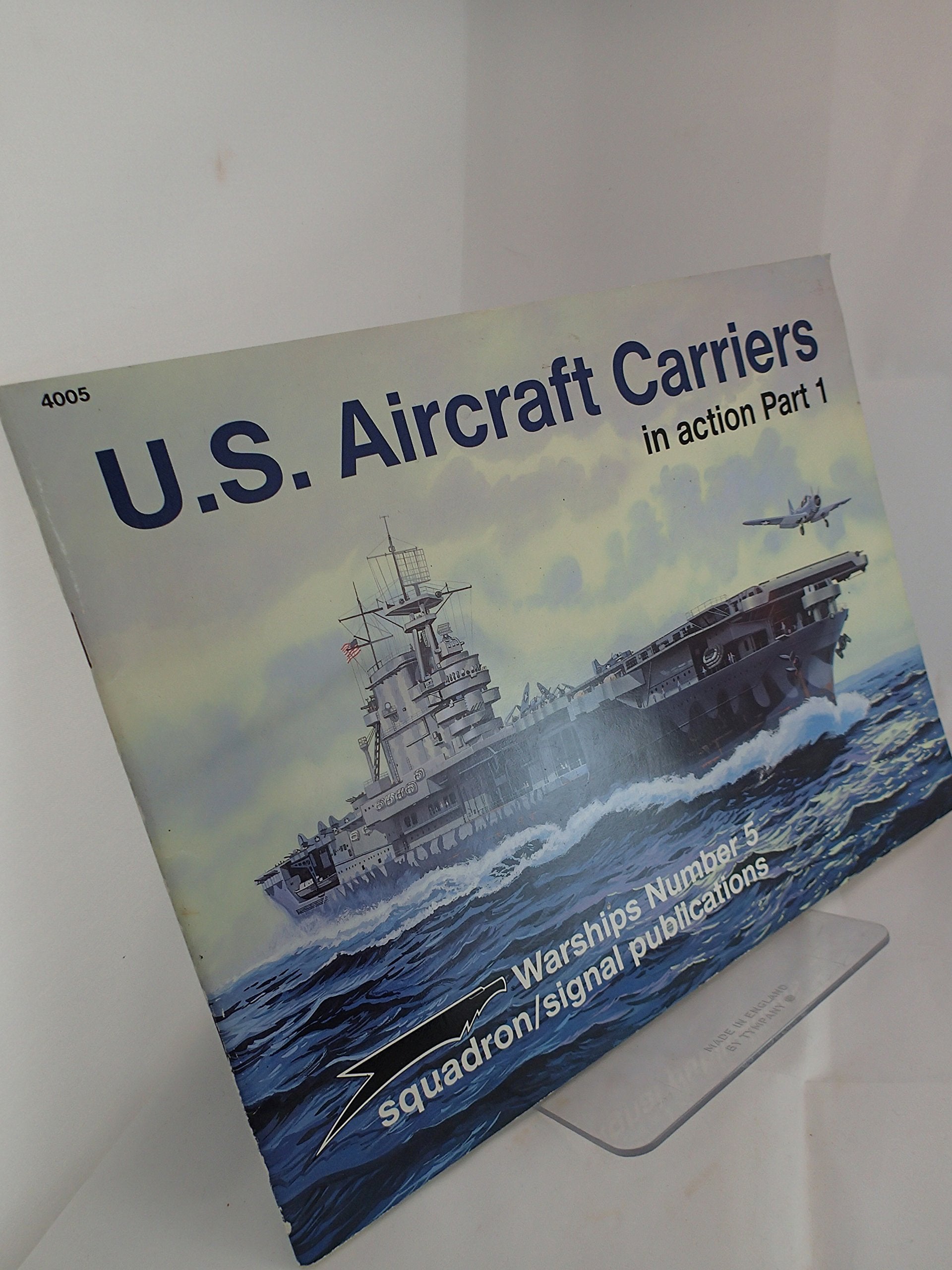 U.S. Aircraft Carriers in Action, Part 1 (Warships) used book depot