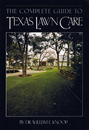 The Complete Guide to Texas Lawn Care used book depot