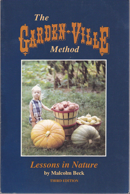 The GardenVille Method [Paperback] Beck, Malcolm