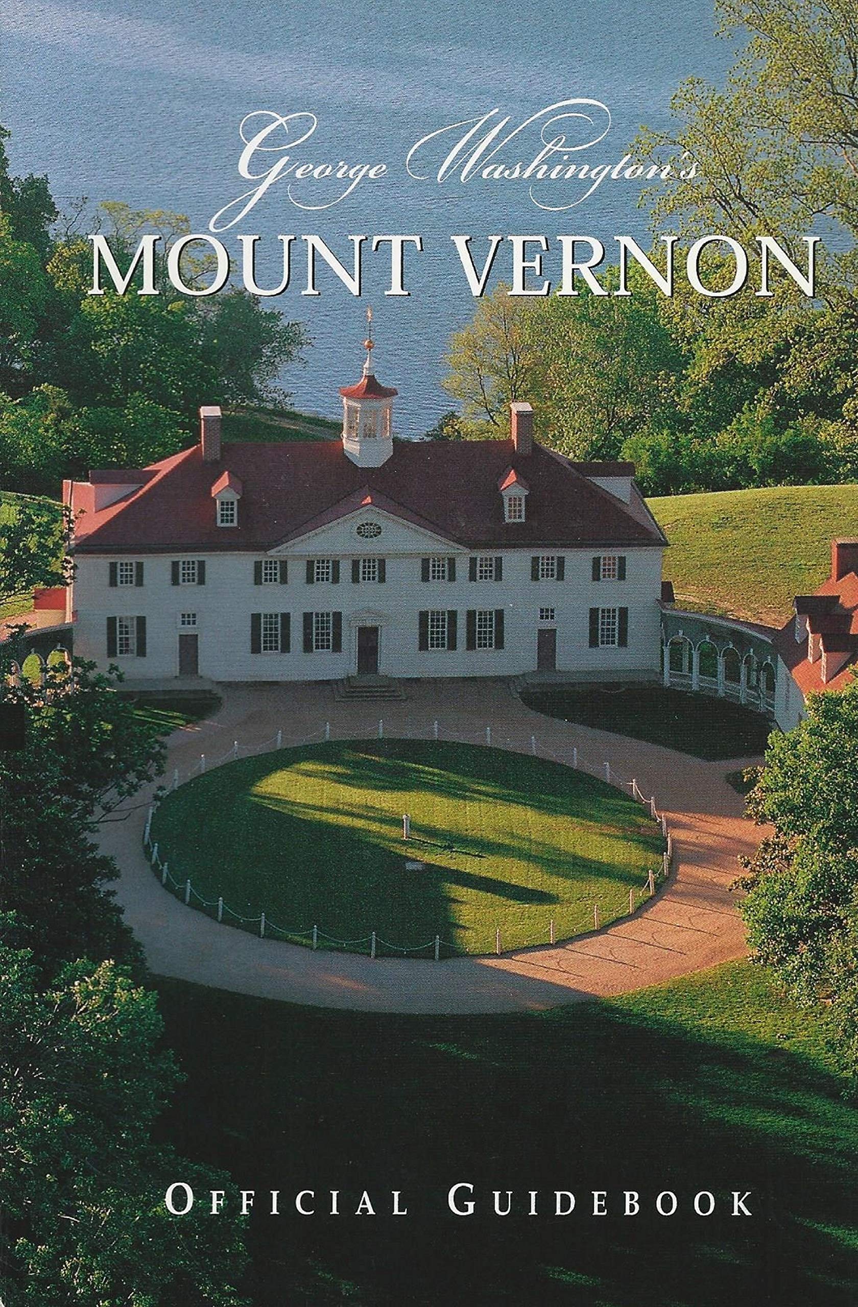 George Washington's Mount Vernon Official Guidebook used book depot