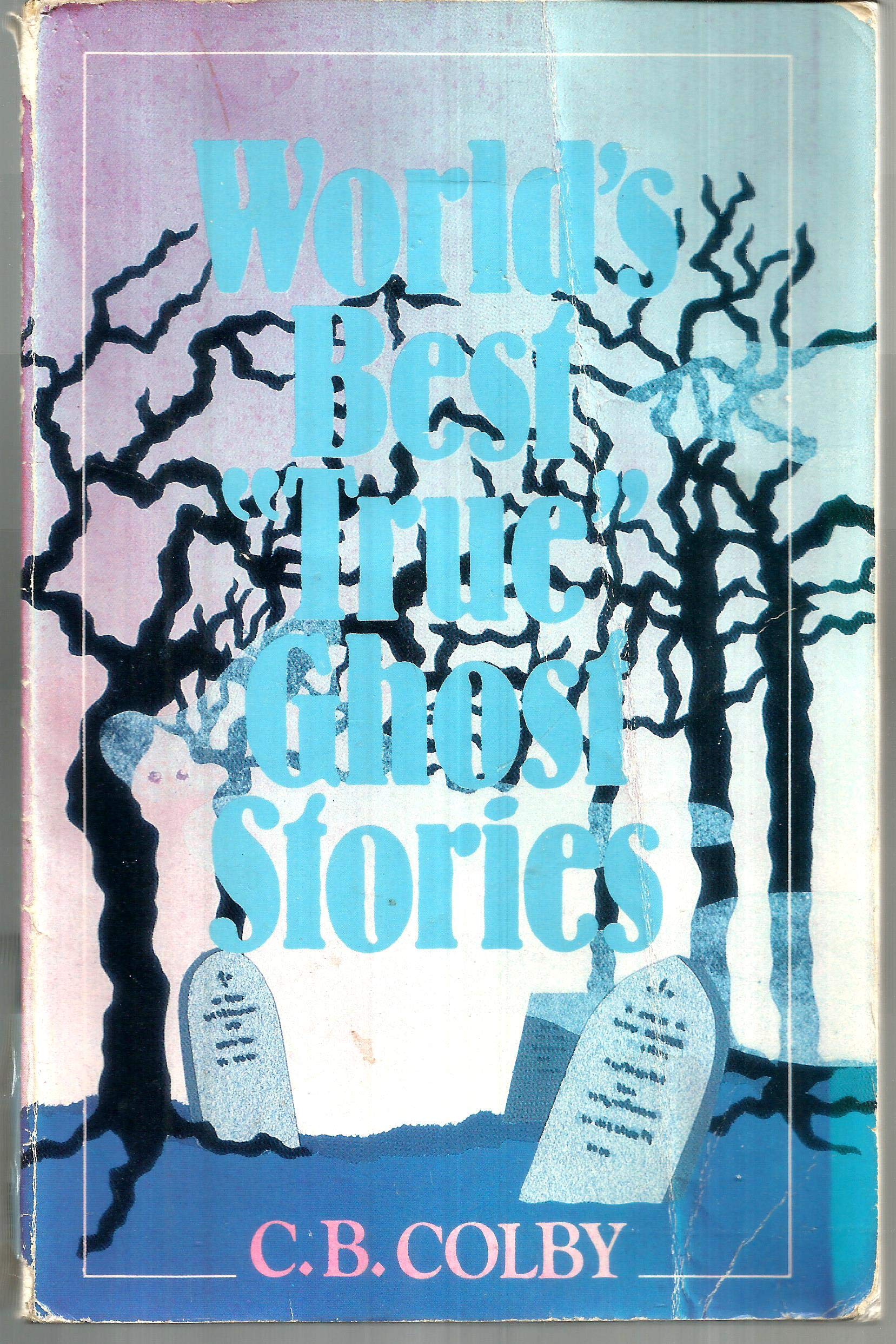 World's Best "True" Ghost Stories used book depot
