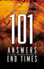101 Answers to the Most Asked Questions about the End Times End Times Answers Hitchcock, Mark