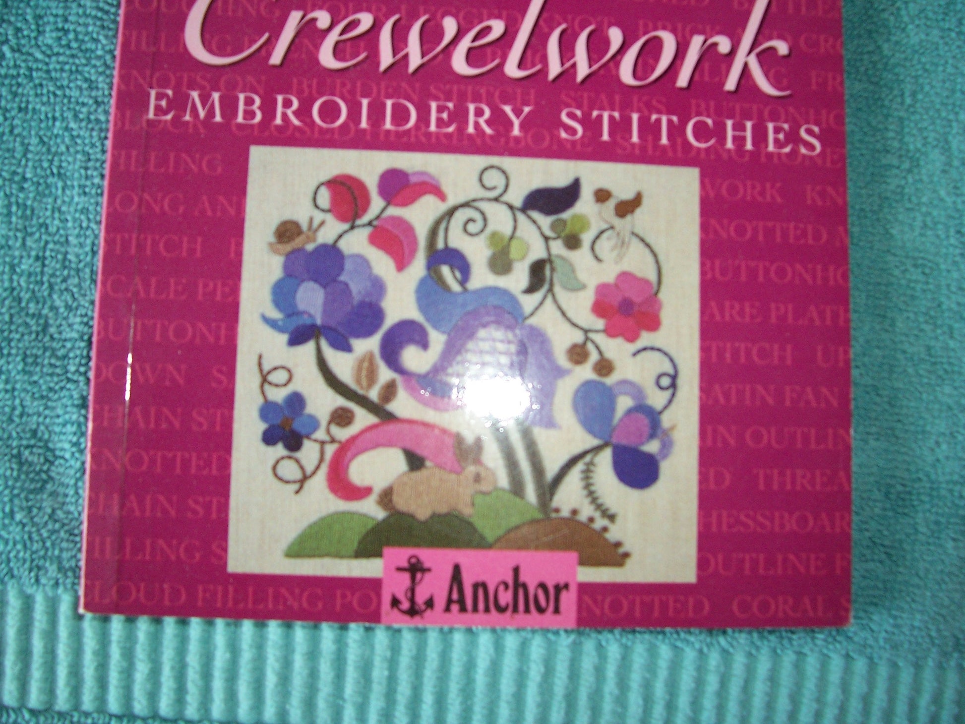 The Anchor Book of Crewelwork Embroidery Stitches (The Anchor Book Series) used book depot