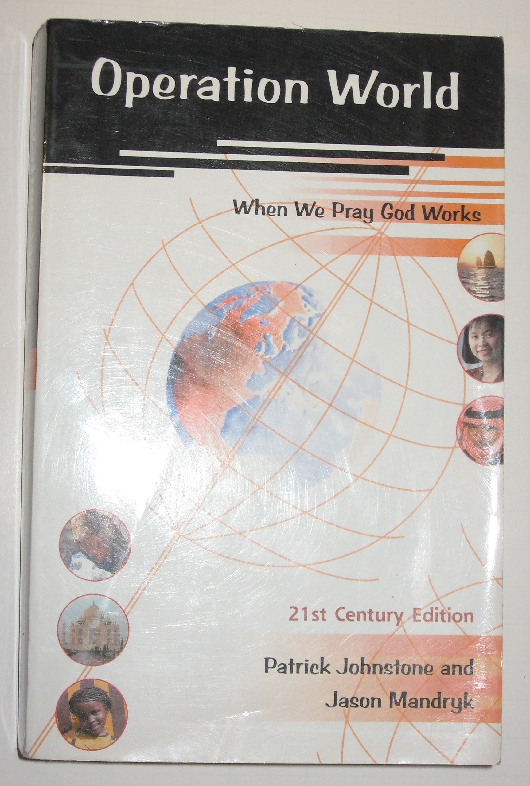 Operation World - 21st Century Edition, Updated and Revised Edition (When We Pray God Works) used book depot