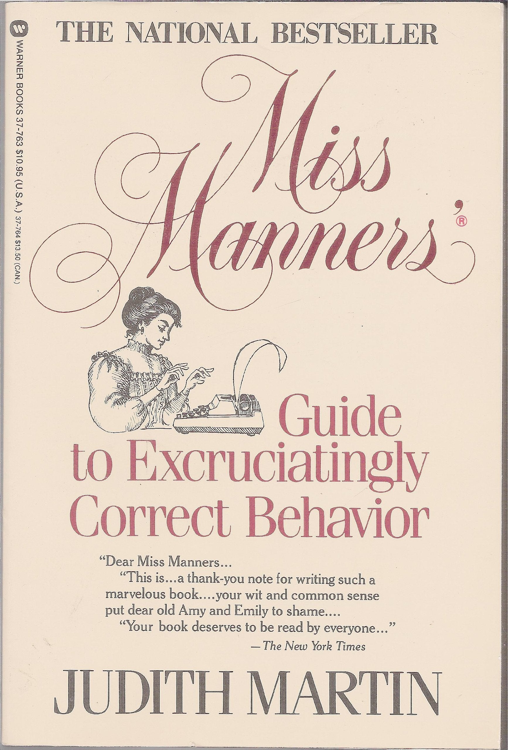 Miss Manners' guide to excruciatingly correct behavior used book depot