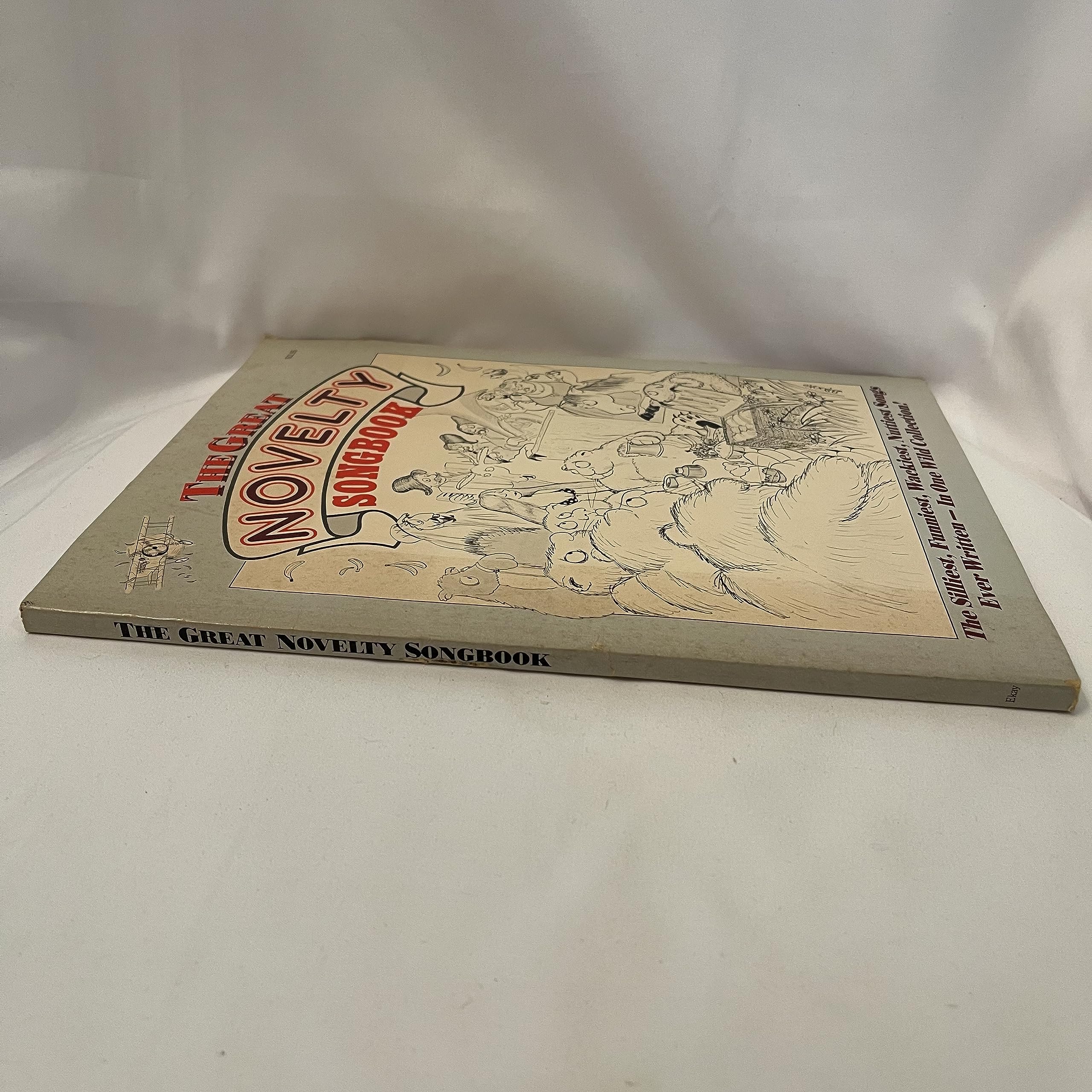 The Great Novelty Songbook: The Silliest, Funniest, Wackiest, Nuttiest Songs Ever Written in One Wild Collection/Sf-0206 used book depot