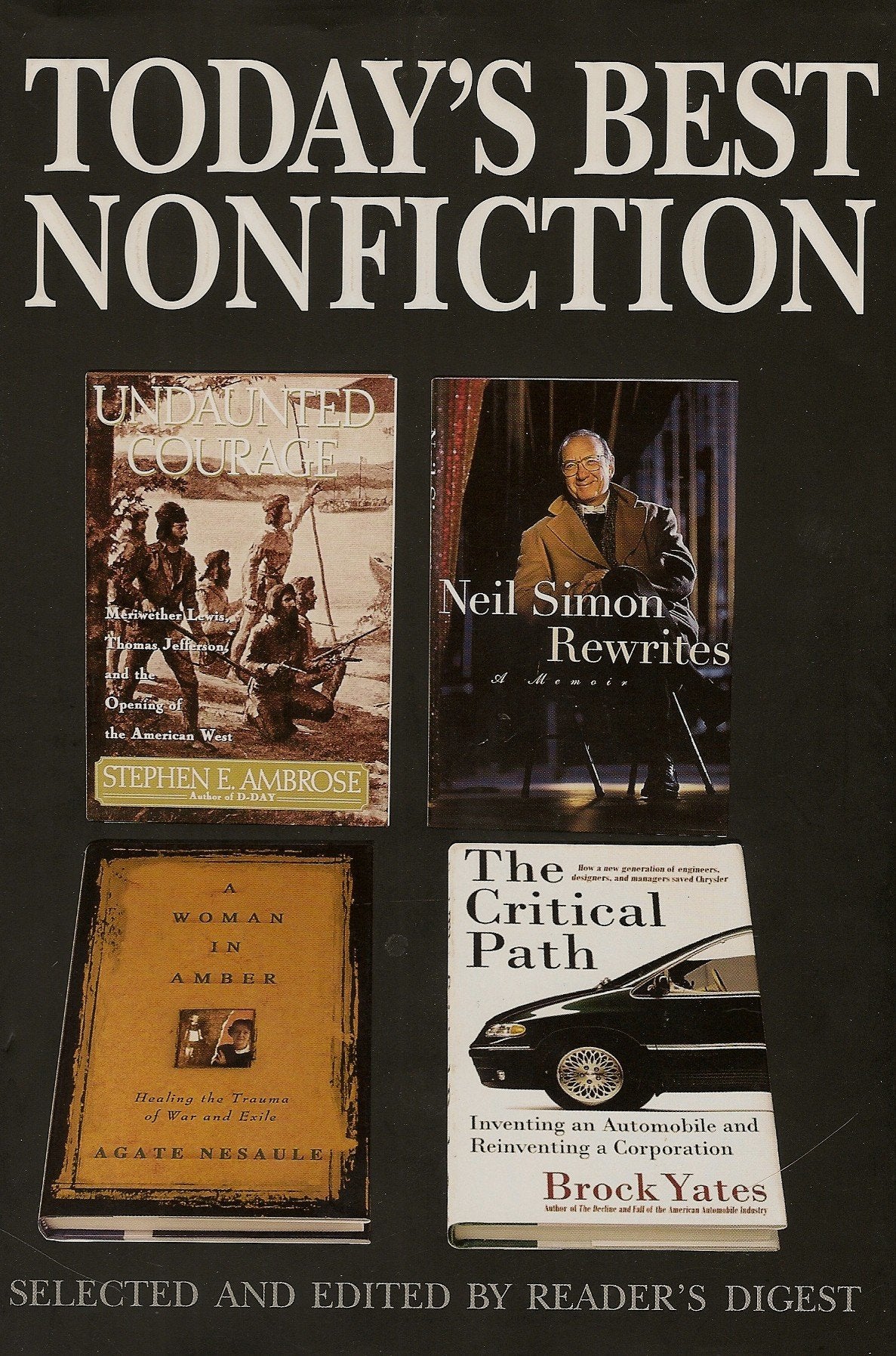 Undaunted Courage/A Woman in Amber/Rewrites: A Memoir/The Critical Path (Reader's Digest Today's Best Nonfiction, Volume 41: 1996) used book depot