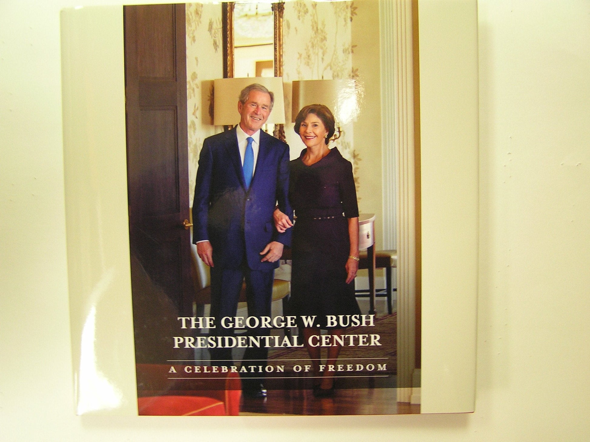 THE GEORGE W. BUSH PRESIDENTIAL CENTER, A CELEBRATION OF FREEDOM used book depot