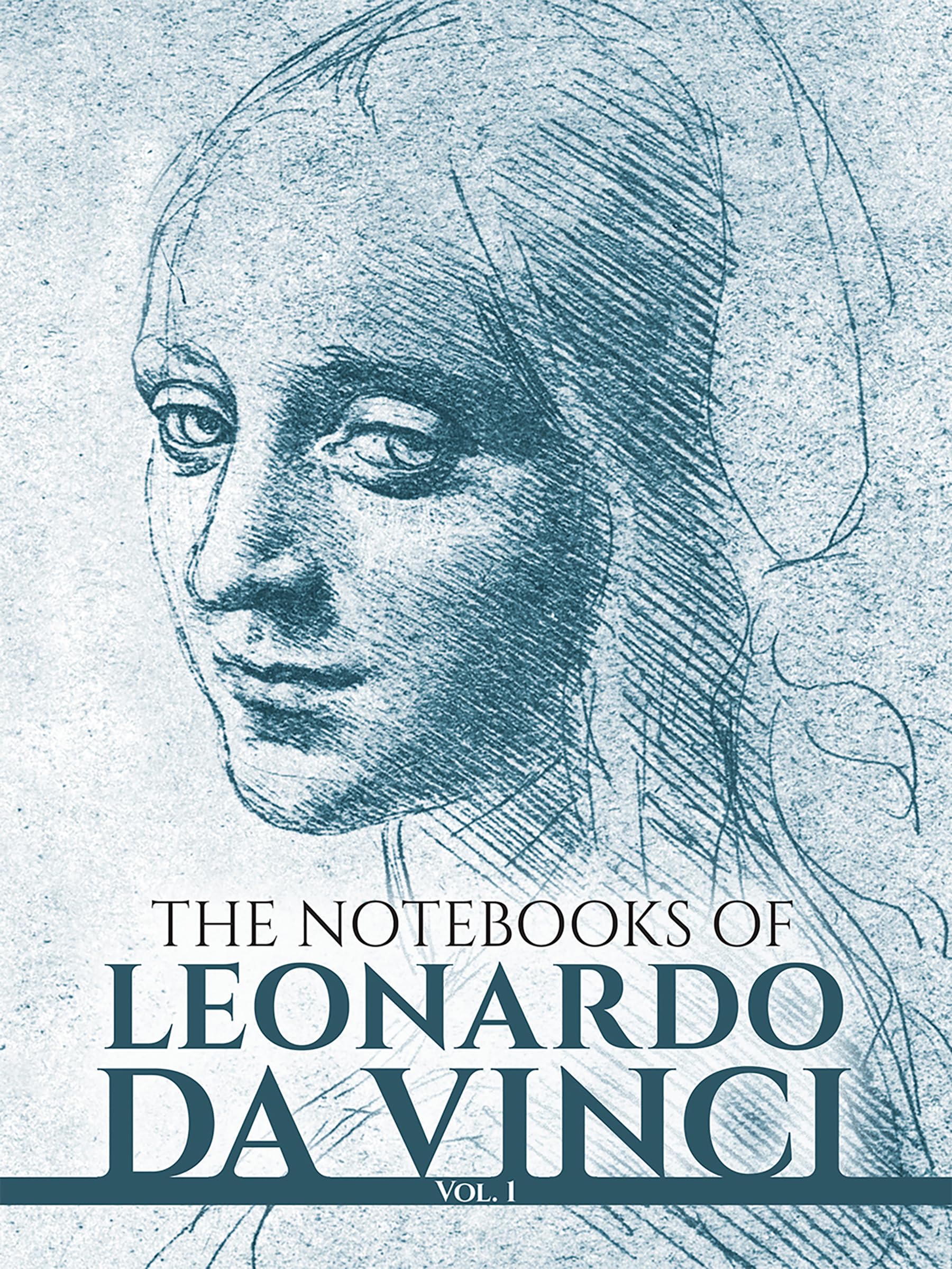 The Notebooks of Leonardo Da Vinci (Volume 1) used book depot