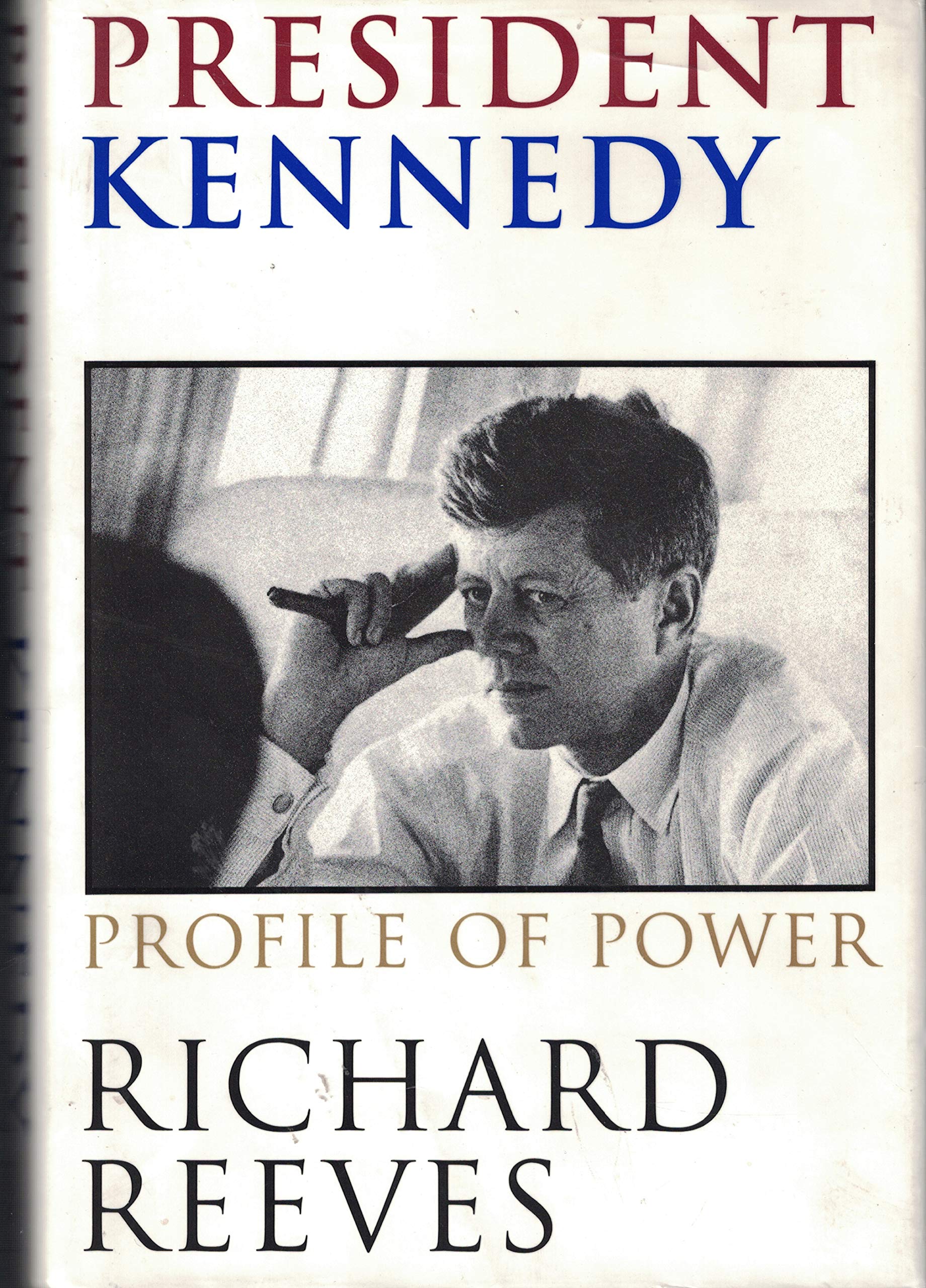 President Kennedy: Profile of Power used book depot