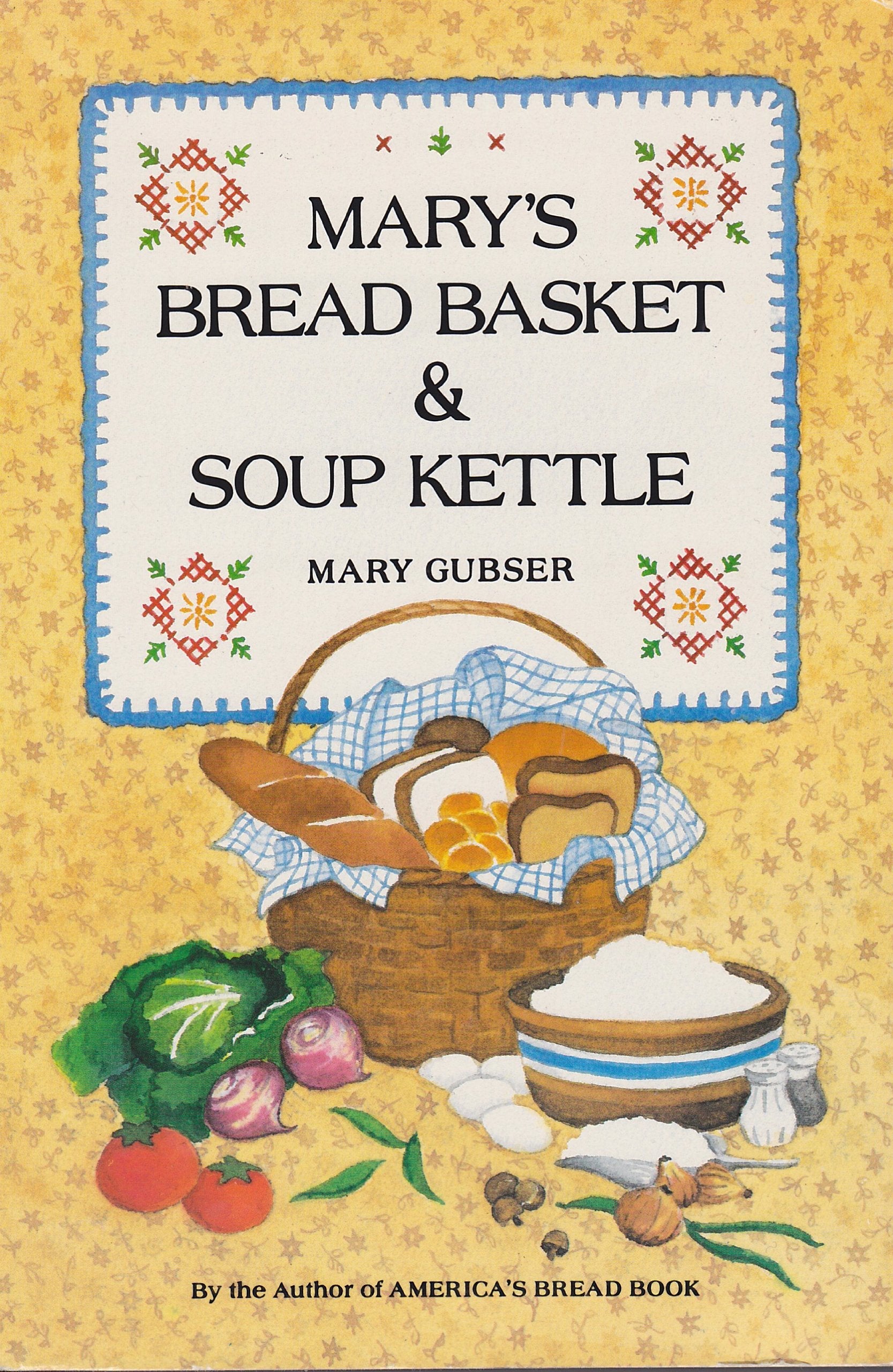 Mary's Bread Basket and Soup Kettle used book depot