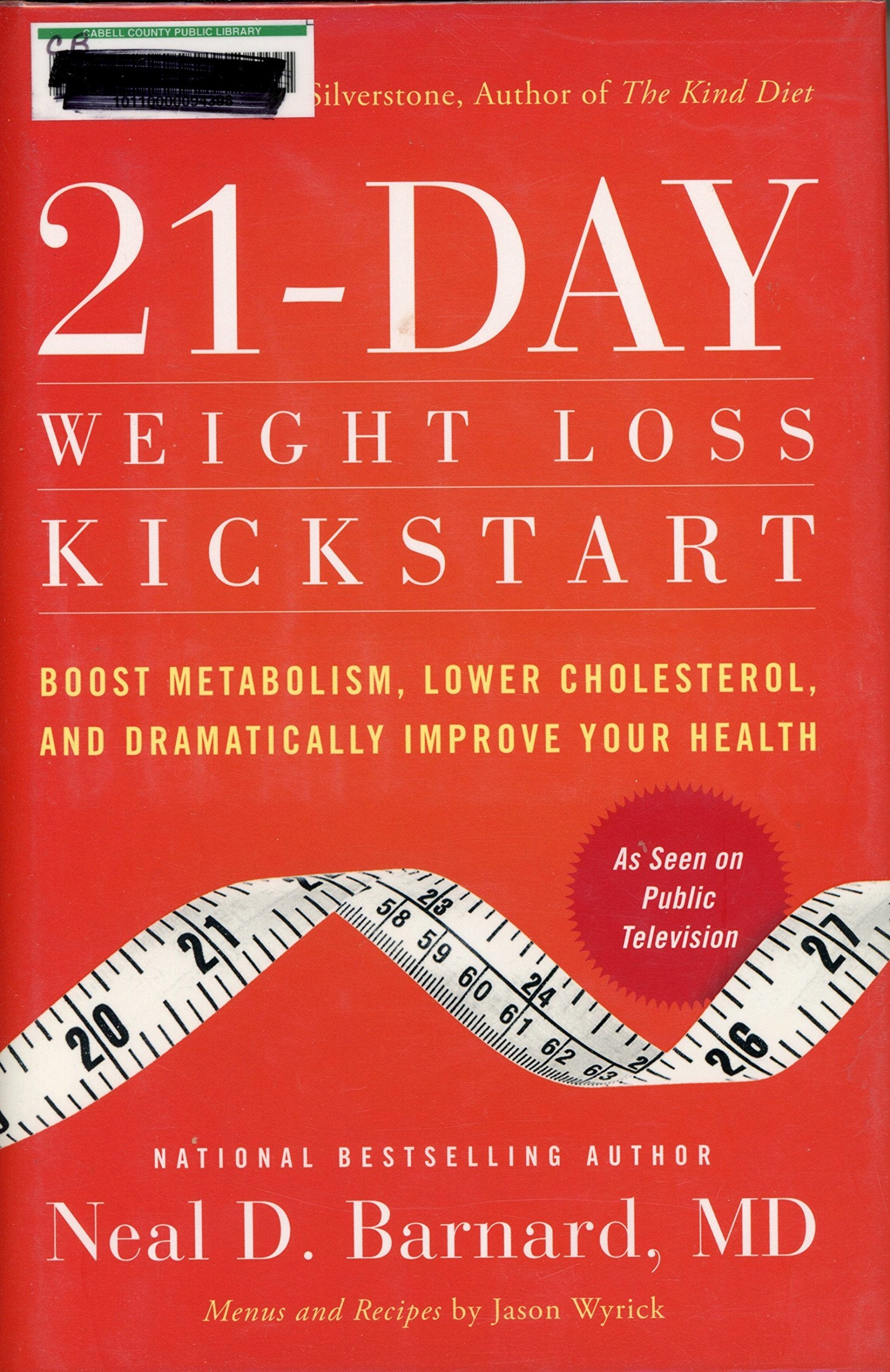 21-Day Weight Loss Kickstart: Boost Metabolism, Lower Cholesterol, and Dramatically Improve Your Health