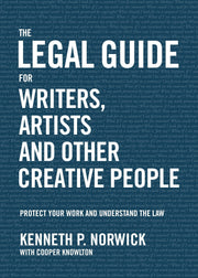 The Legal Guide for Writers, Artists and Other Creative People: Protect Your Work and Understand the Law used book depot