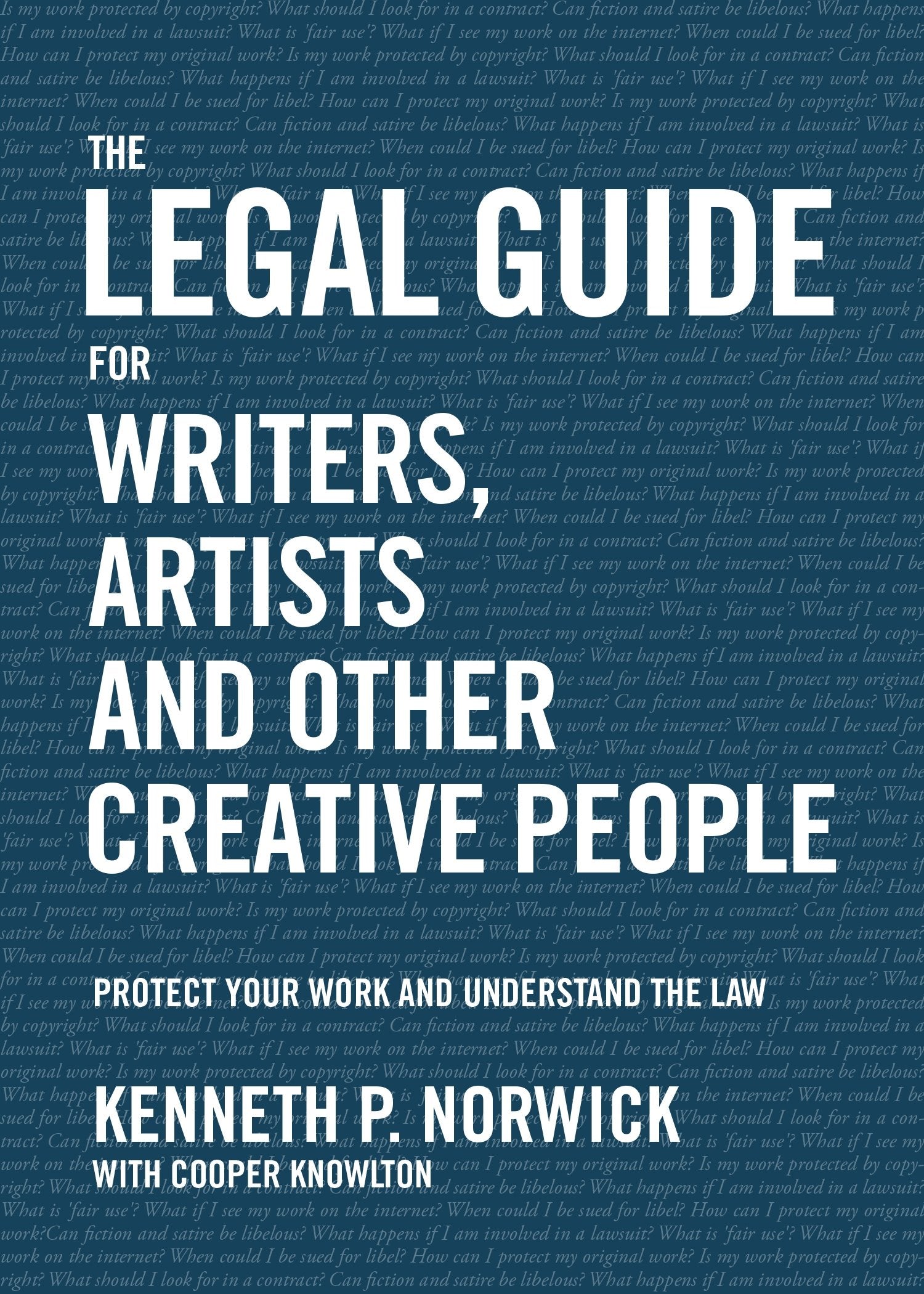 The Legal Guide for Writers, Artists and Other Creative People: Protect Your Work and Understand the Law used book depot