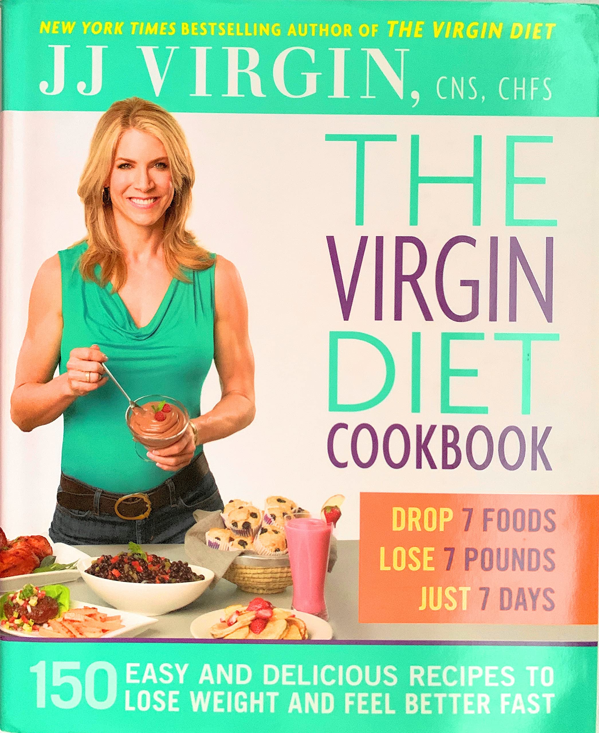 The Virgin Diet Cookbook: 150 Easy and Delicious Recipes to Lose Weight and Feel Better Fast used book depot