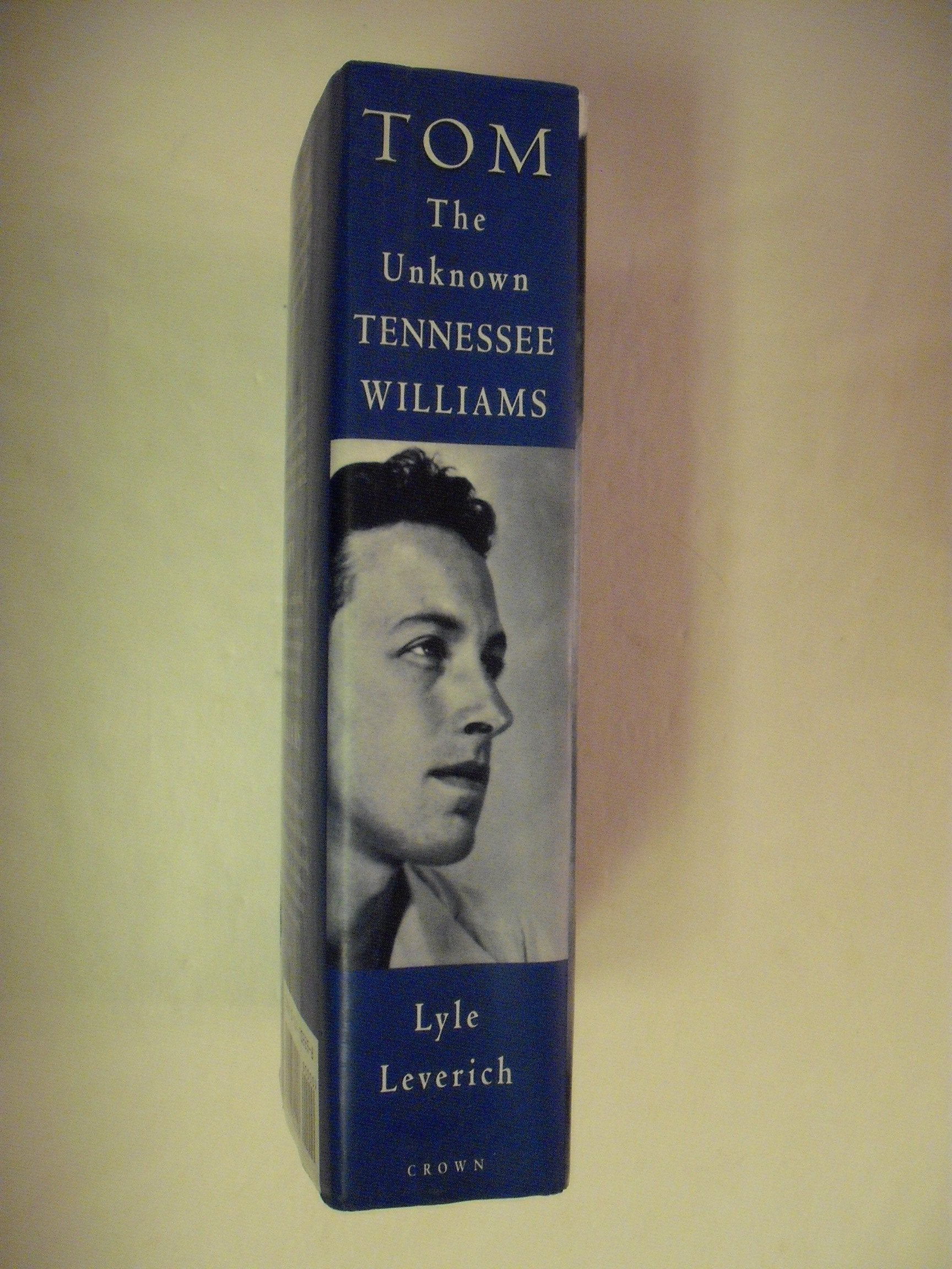 Tom: The Unknown Tennessee Williams used book depot