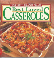 Favorite Brand Name Best-Loved Casseroles