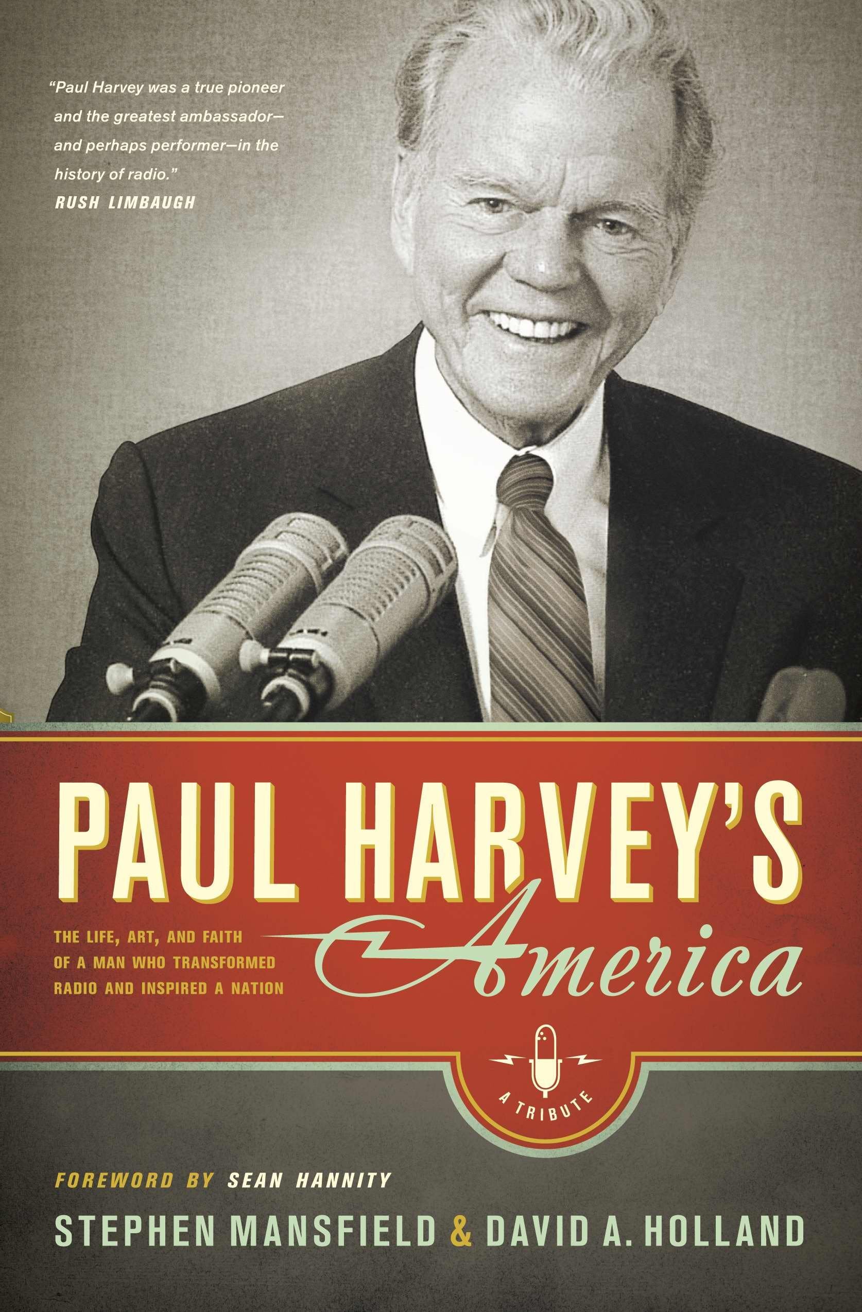 Paul Harvey's America: The Life, Art, and Faith of a Man Who Transformed Radio and Inspired a Nation used book depot