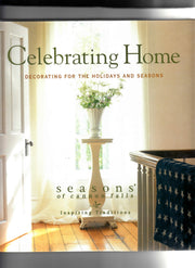 Celebrating Home: Decorating for the Holidays and Seasons used book depot