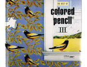 The Best of Colored Pencil, III used book depot