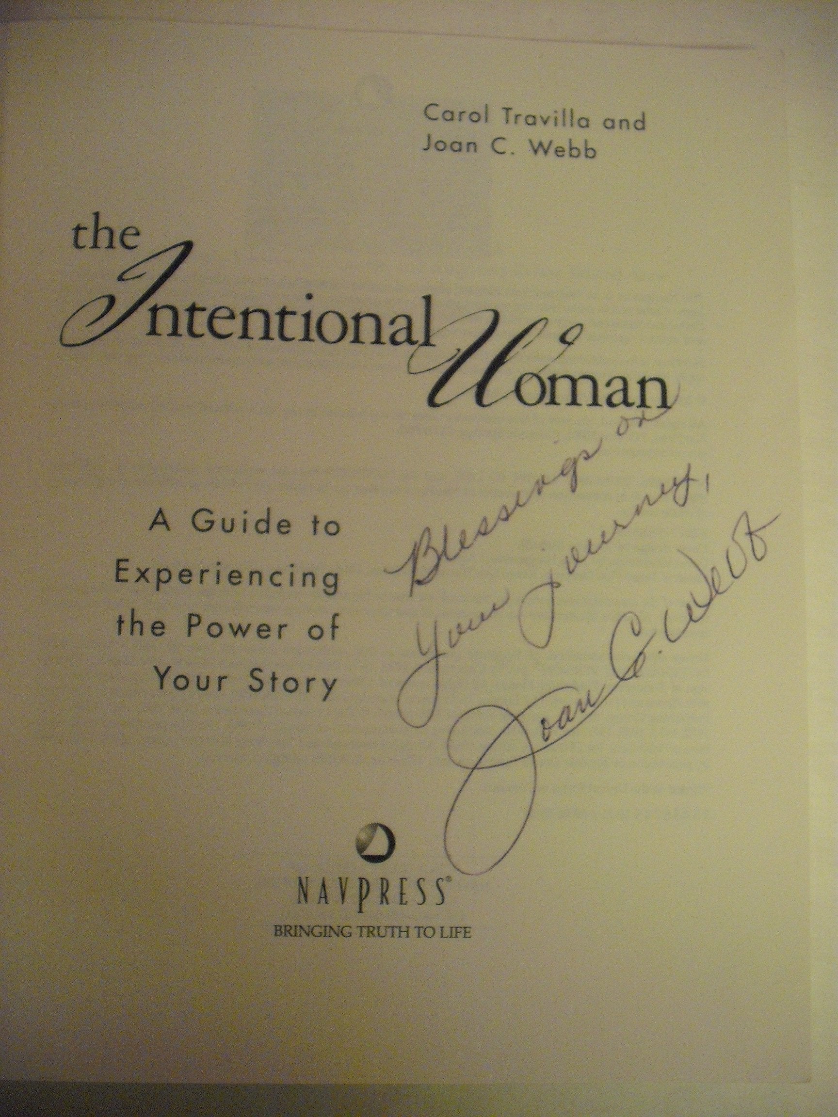 The Intentional Woman: A Guide to Experiencing the Power of Your Story used book depot