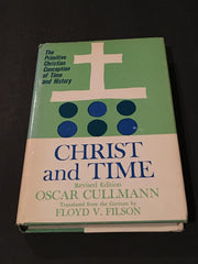 Christ and Time: The Primitive Christian Conception of Time used book depot