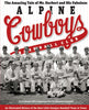 The Amazing Tale of Mr. Herbert and His Fabulous Alpine Cowboys Baseball Club: An Illustrated History of the Best Little Semipro Baseball Team in ... and Shirley Caldwell Texas Heritage Serie
