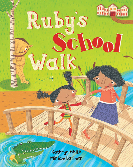 Rubys School Walk [Paperback] White, Kathryn and Latimer, Miriam