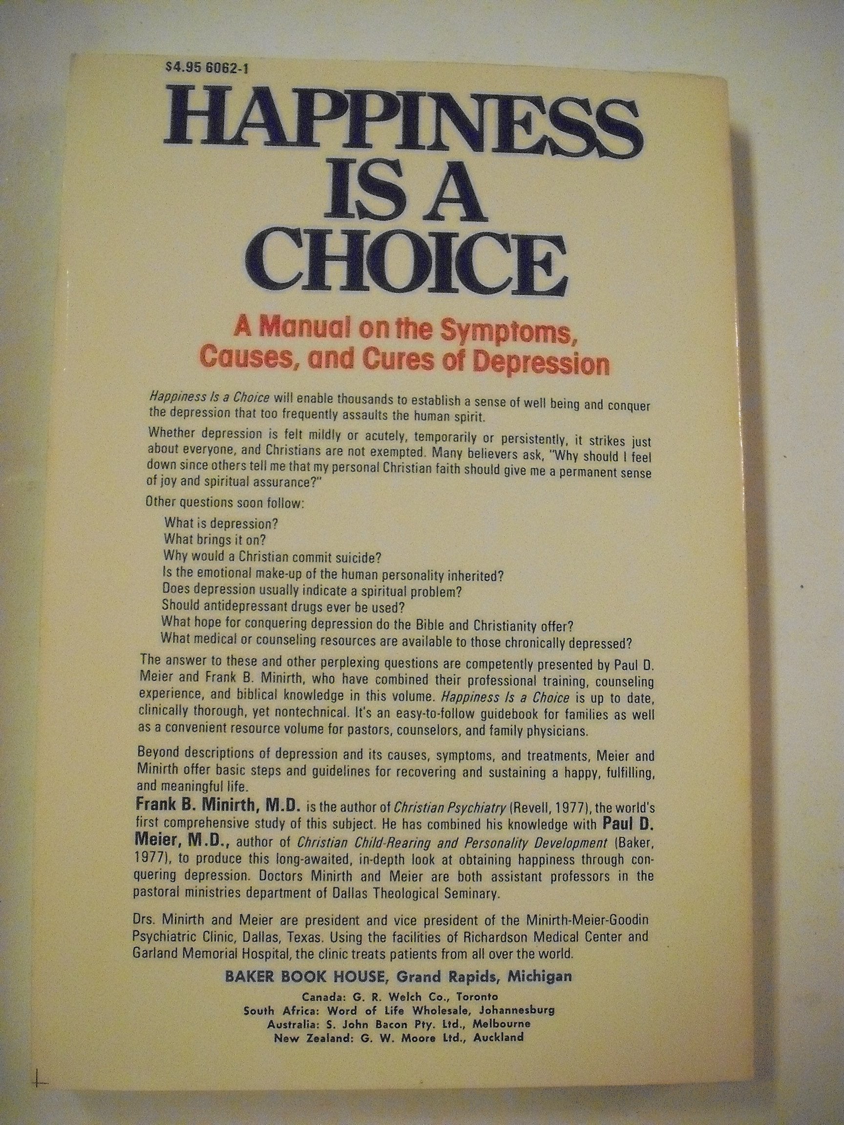 Happiness is a Choice: A Manual on the Symptoms, Causes, and Cures of Depression used book depot