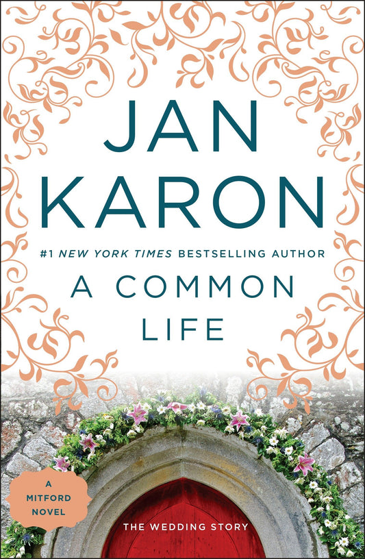 A Common Life Mitford, Book Cover May Vary [Paperback] Jan Karon