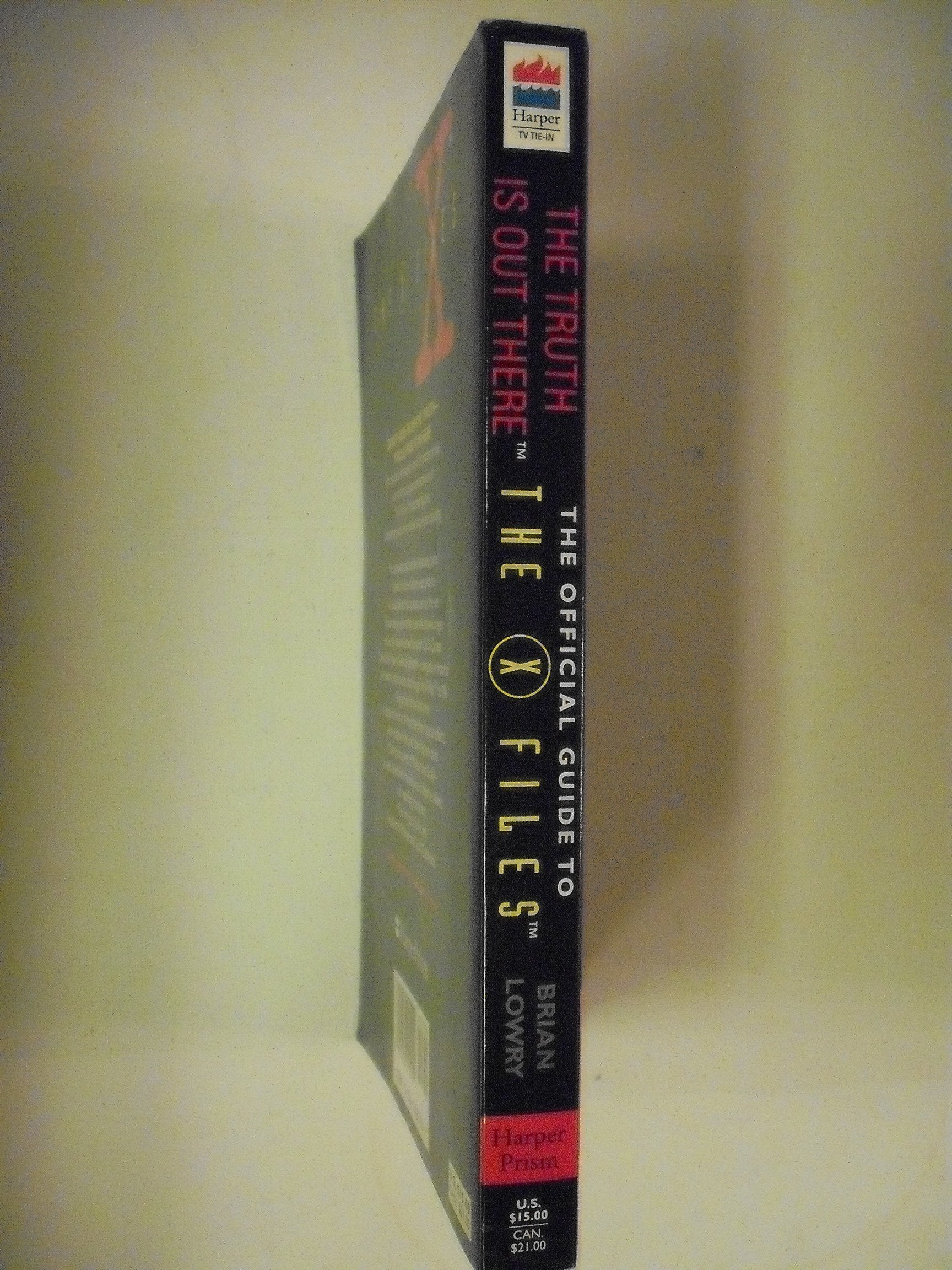 The Truth Is Out There (The Official Guide to the X-Files, Vol. 1) used book depot