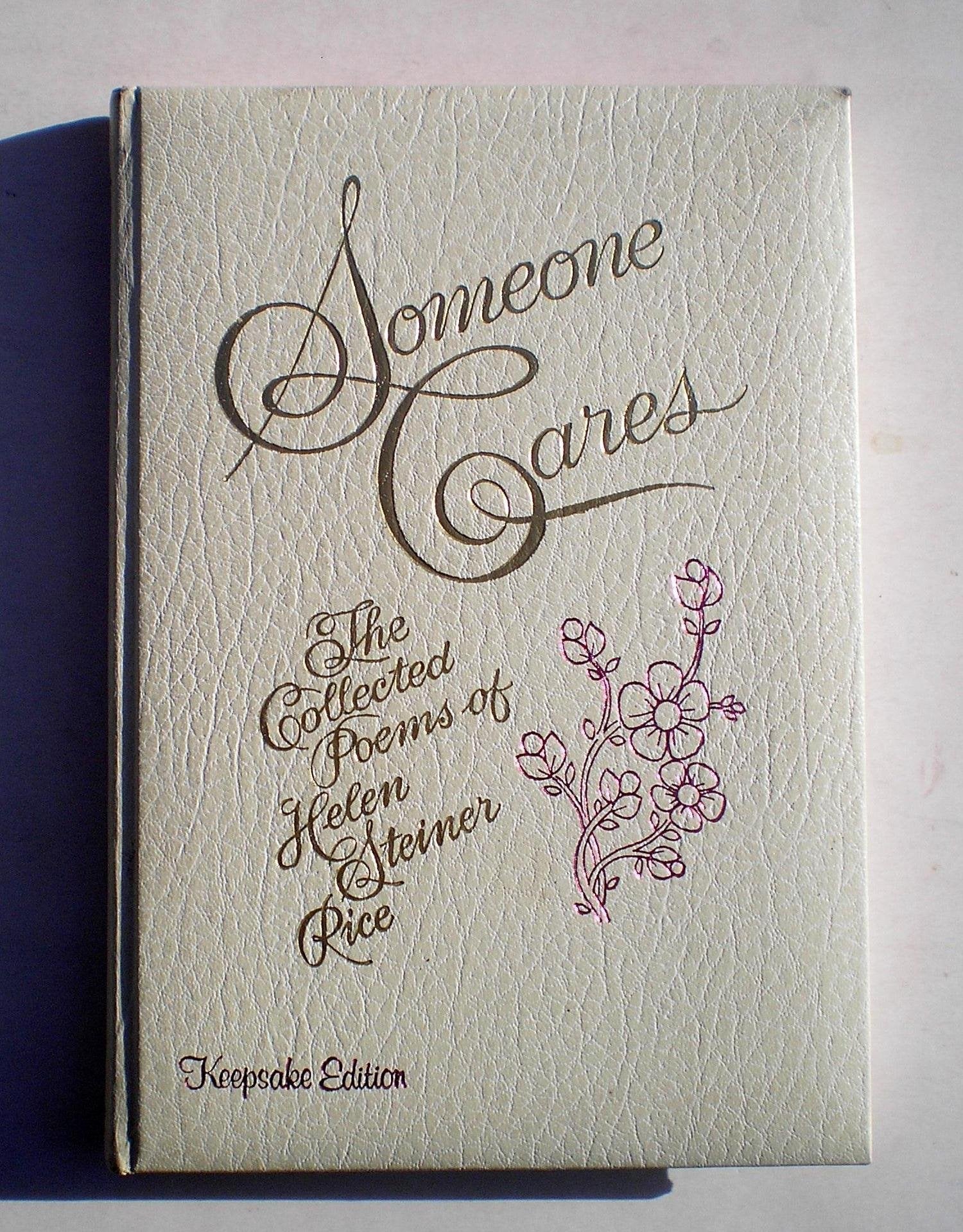 Someone Cares: The Collected Poems of Helen Steiner Rice used book depot