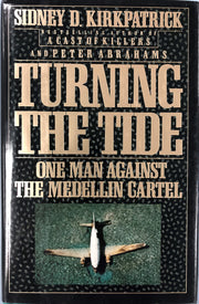 Turning the Tide: One Man Against the Medellin Cartel used book depot
