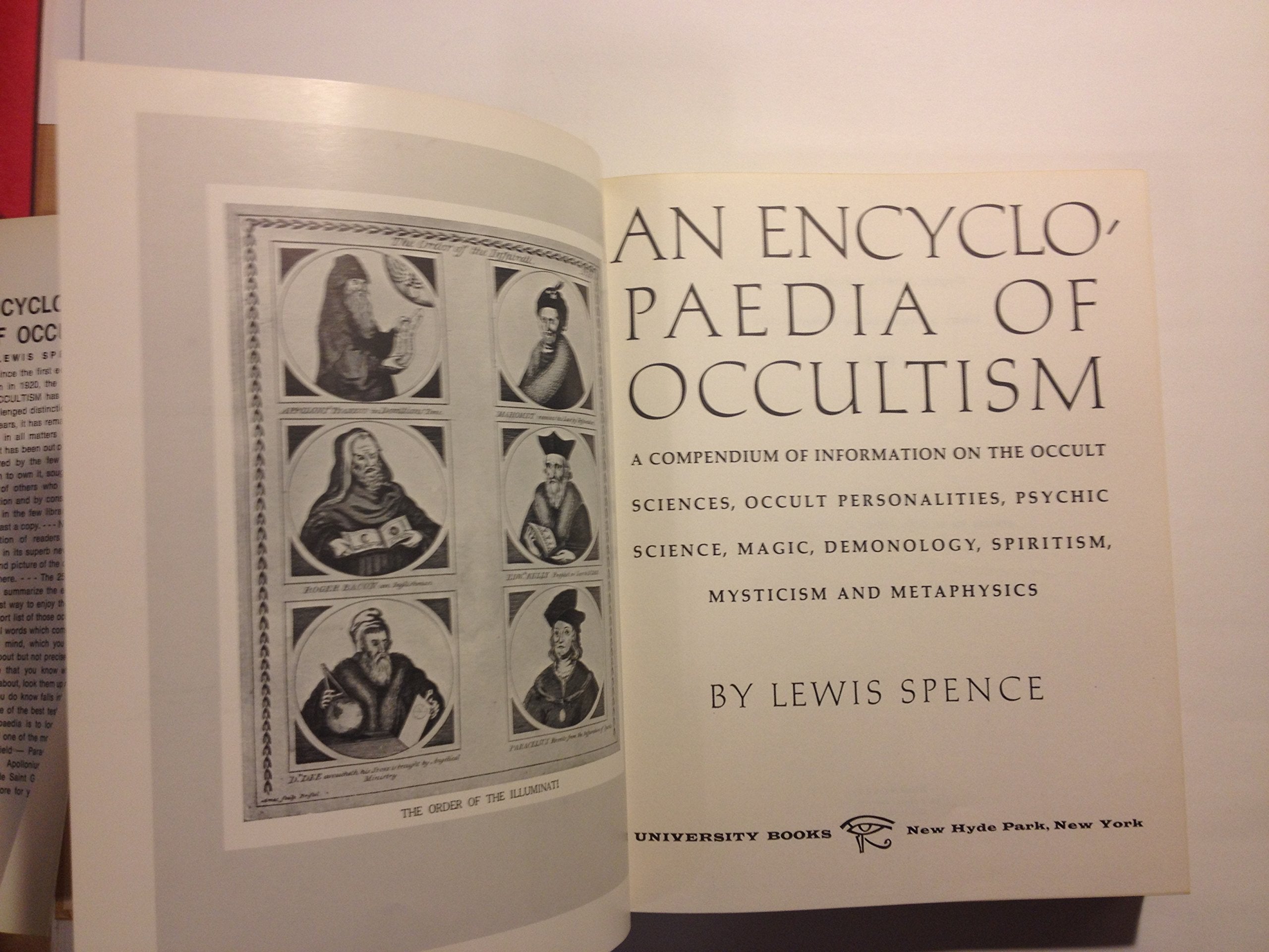 An encyclopaedia of occultism: A compendium of information on the occult sciences, occult personalities, psychic science, magic, demonology, spiritism, mysticism, and metaphysics