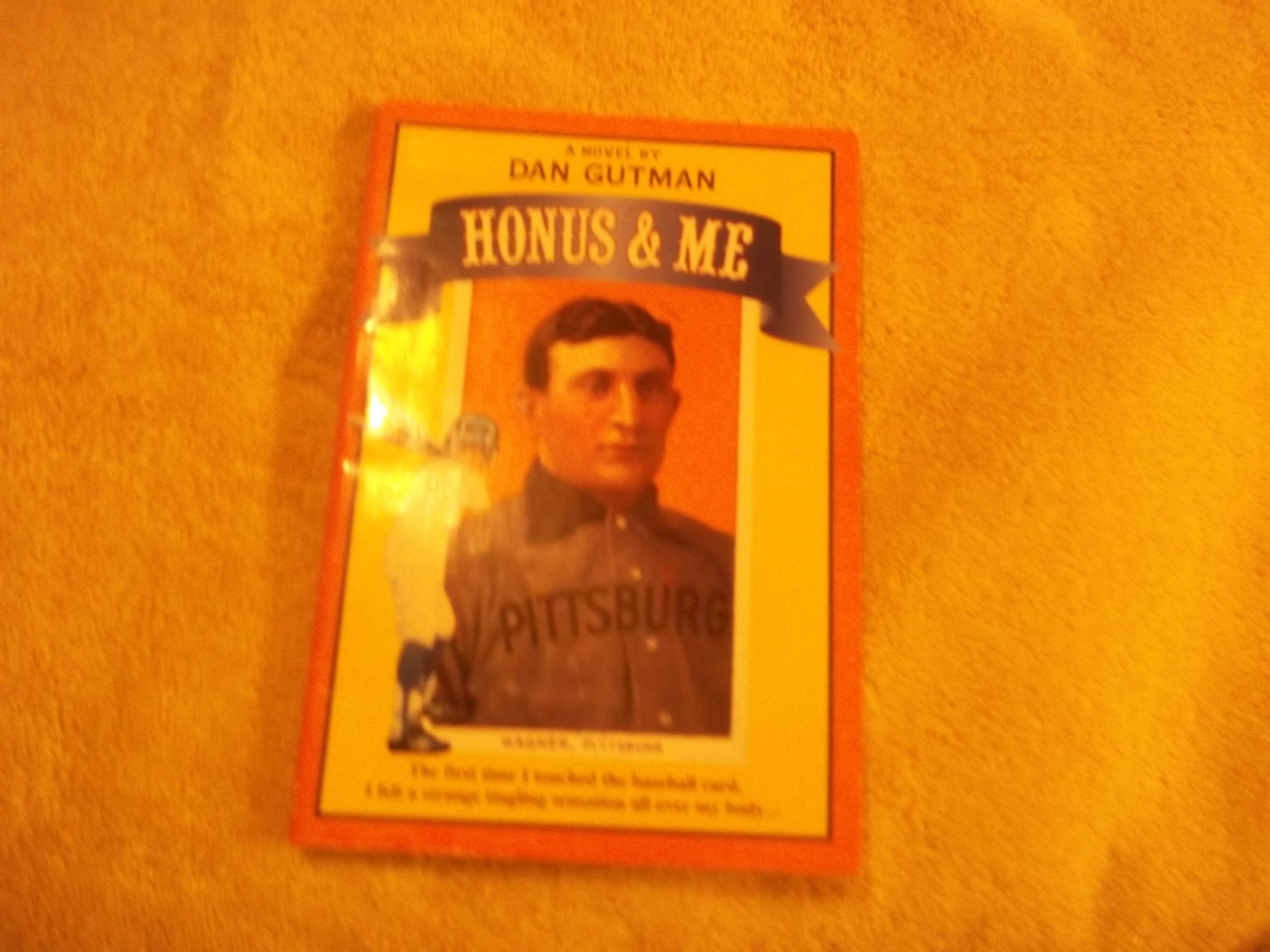 Honus and Me: A Baseball Card Adventure