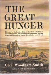 The Great Hunger The Story of The Famine of The 1840's Which Killed a Million Irish Peasants used book depot