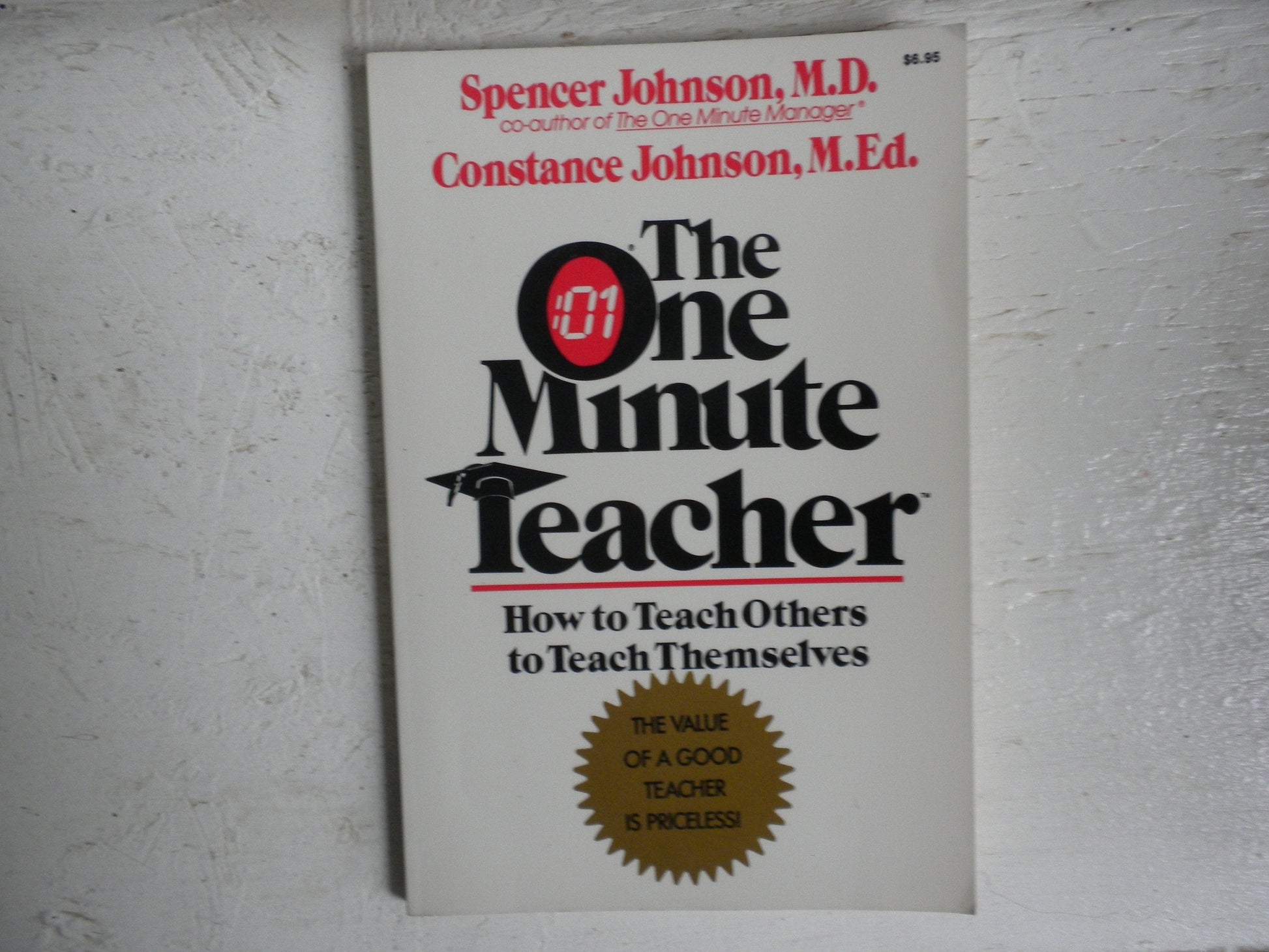 The One Minute Teacher: How to Teach Others to Teach Themselves used book depot