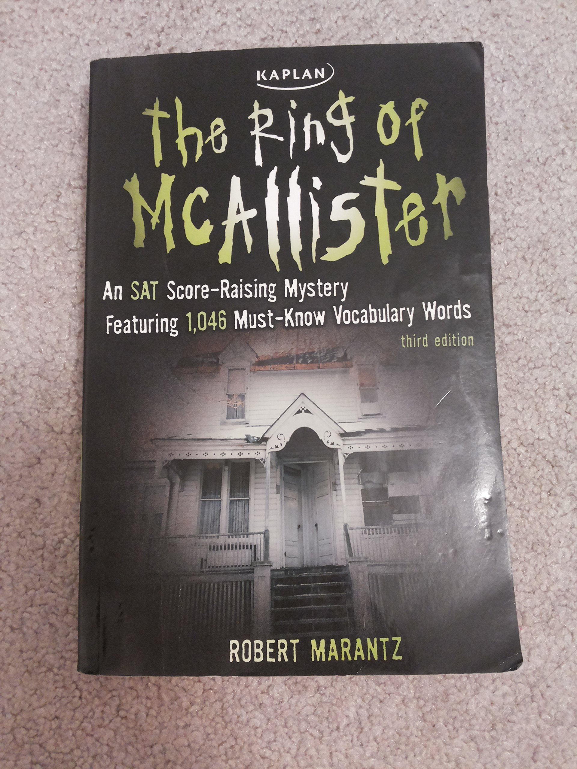 The Ring of McAllister: A Score-Raising Mystery Featuring 1,046 Must-Know SAT Vocabulary Words (Kaplan Test Prep)
