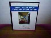 Profit from Your Vacation Home Dream: The Complete Guide to a Savvy Financial and Emotional Investment used book depot