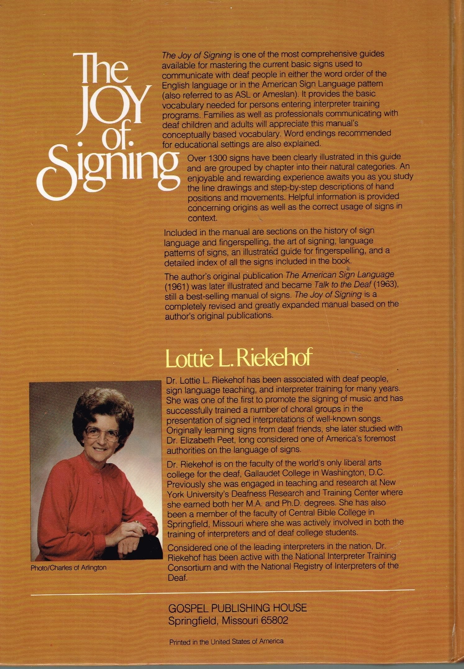 The Joy of Signing: The New Illustrated Guide for Mastering Sign Language and the Manual Alphabet;The New Illustrated Guide for Mastering Sign Language and the Manual Alphabet used book depot