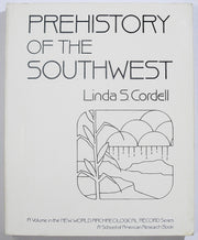 Prehistory of the Southwest (New World Archaeological Record)