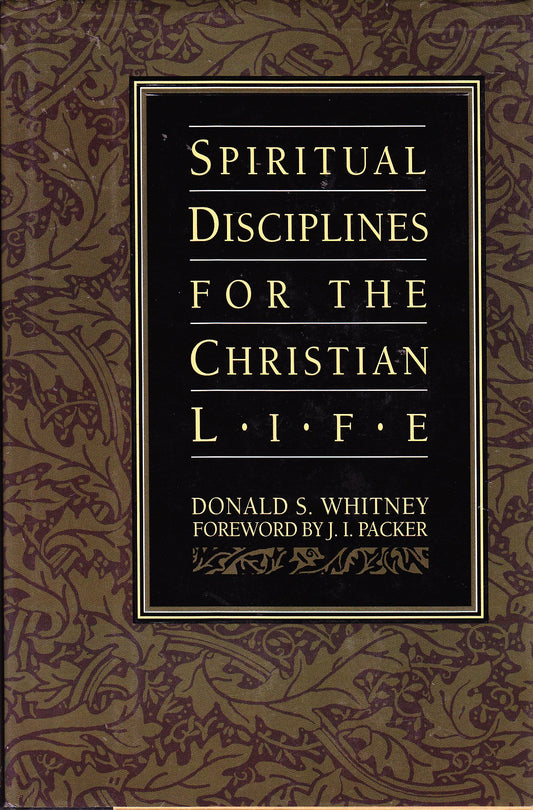 Spiritual Disciplines for the Christian Life