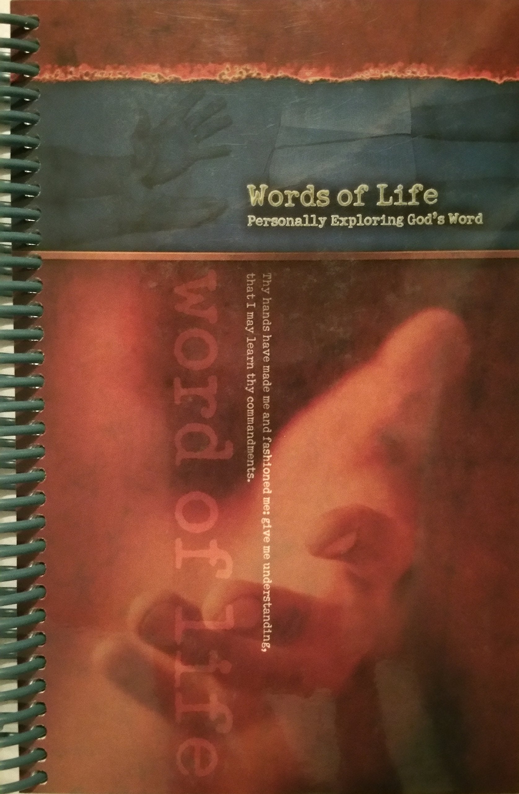 Words of Life - Personally Exploring God's Word