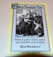 Child Training Tips: What I Wish I Knew When My Children Were Young (Revised Edition 1998) used book depot