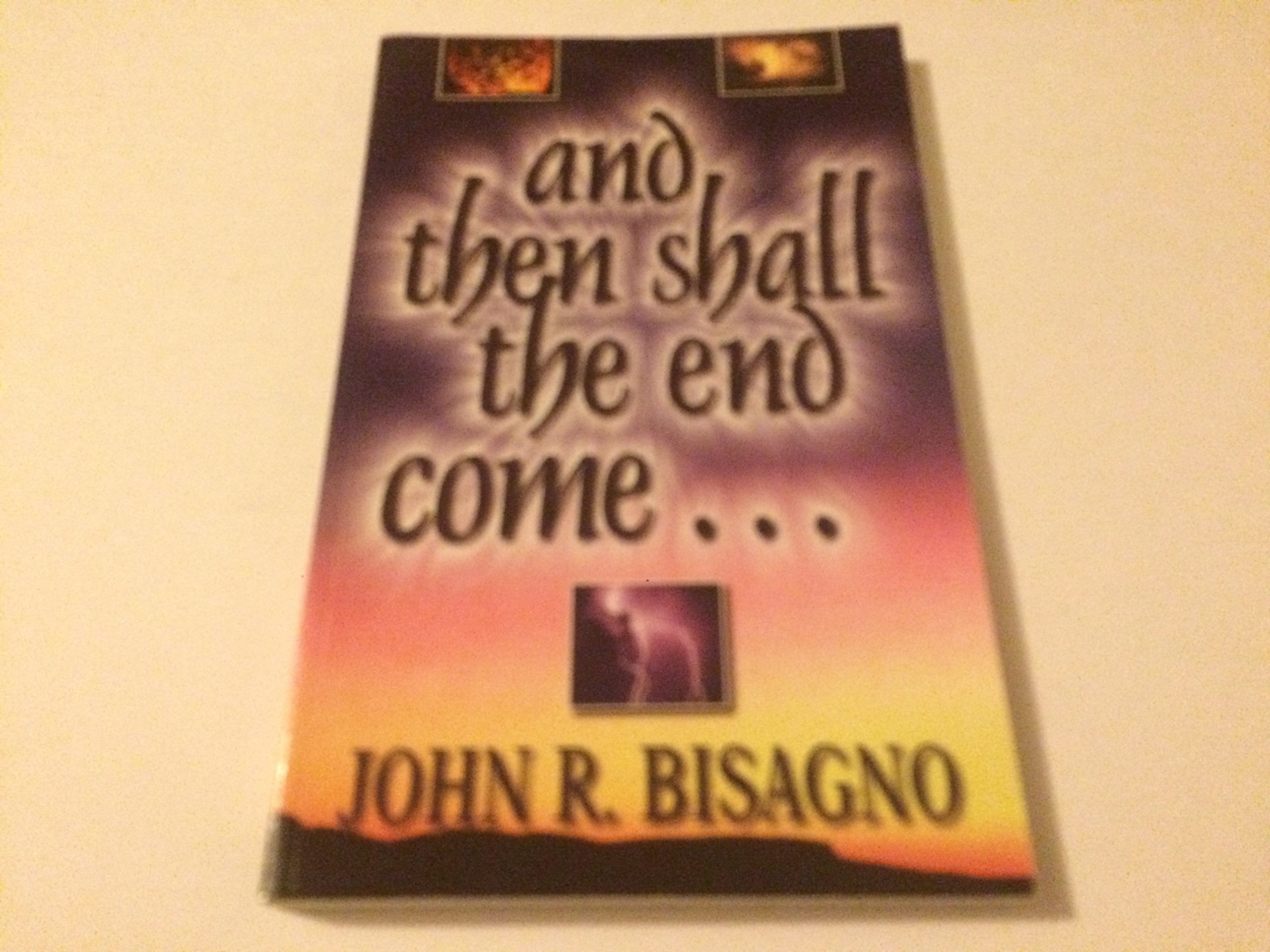 And Then Shall the End Come used book depot