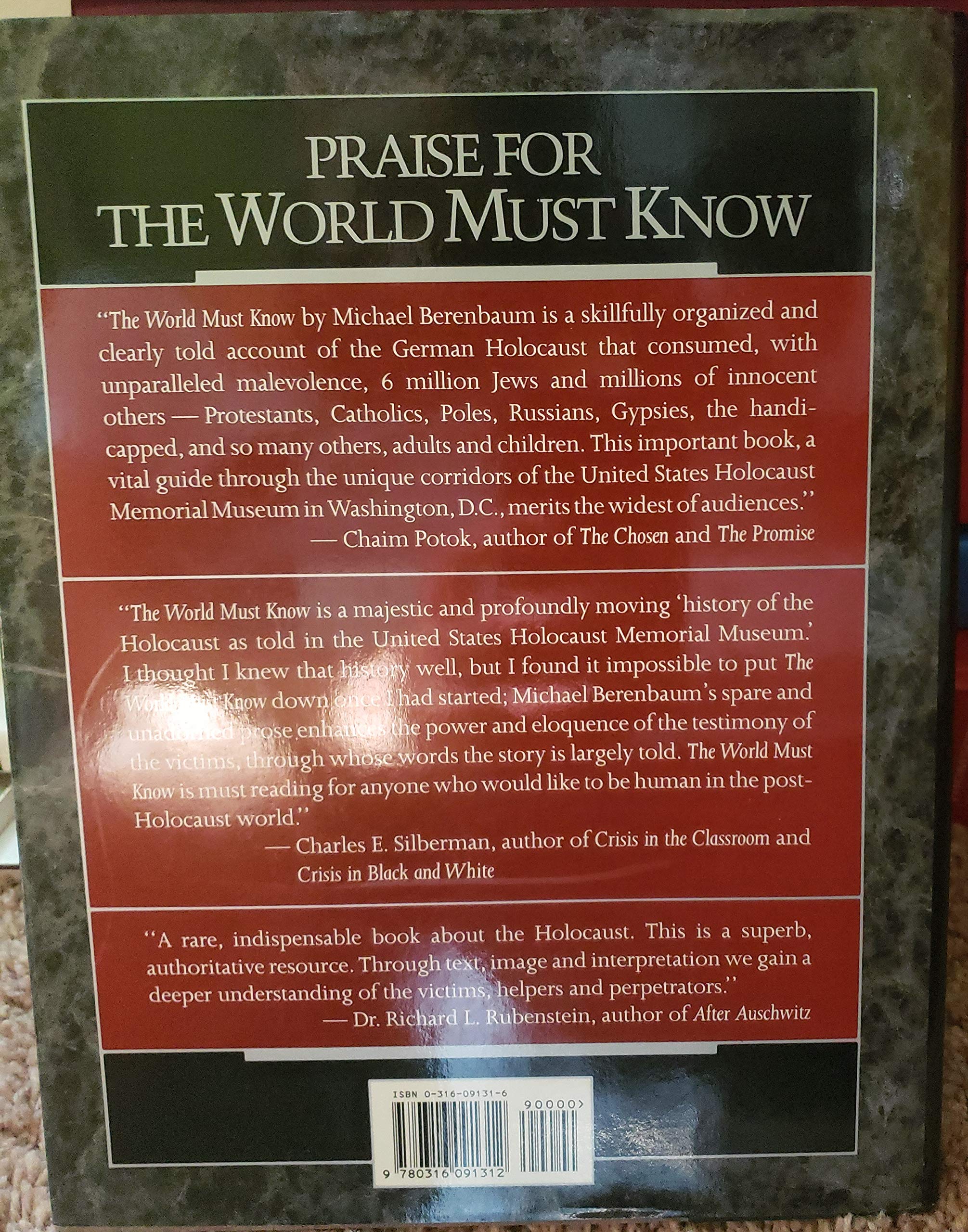 The World Must Know: The History of the Holocaust As Told in the United States Holocaust Memorial Museum