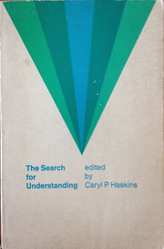 The Search for Understanding: Selected Writings of Scientists of the Carnegie Institution used book depot